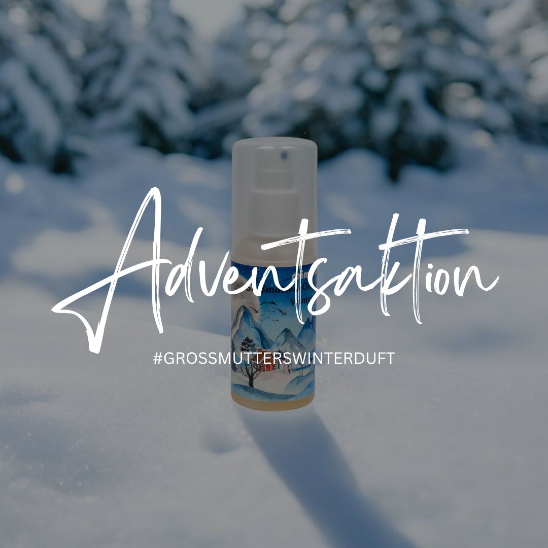 3. Adventsaktion - erhalte kostenlos unser Spray "Großmutters Winterduft"