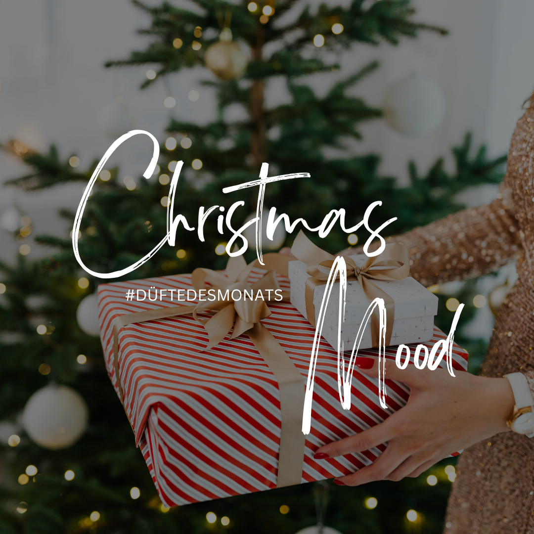 Christmas Mood – Der Duft des Monats für ein festliches Zuhause voller Wärme