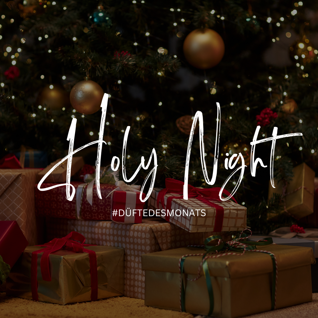 Holy Night – Der Duft, der Weihnachten in dein Zuhause bringt