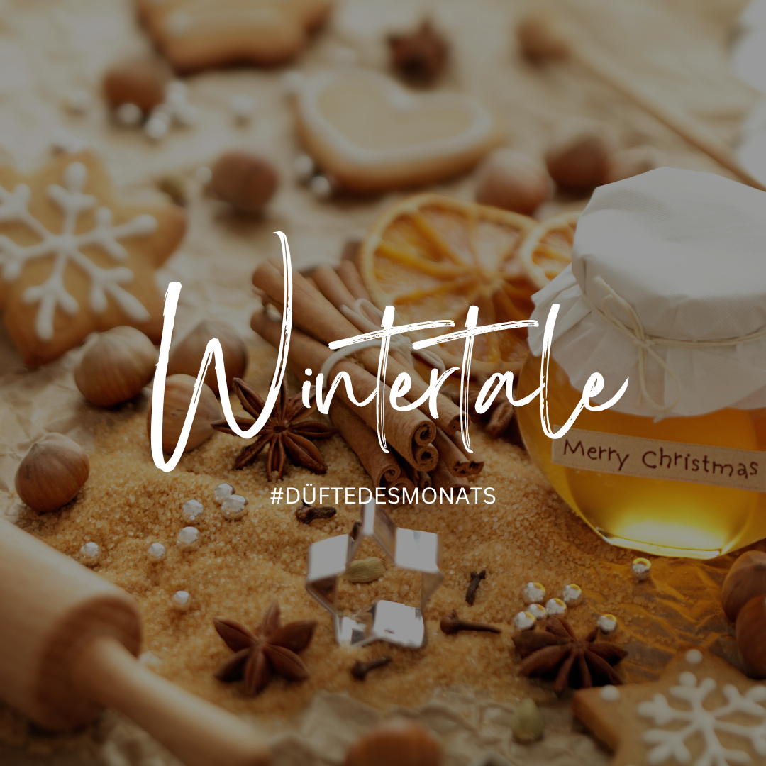 Duft des Monats: Wintertale – der Zauber des Winters
