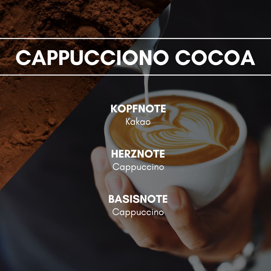 Raumduft "Cappuccino Cocoa": Die zarte Kakaonote schmeichelt dem Cappuccino-Aroma durch ihre sanfte Ausdrucksweise.
