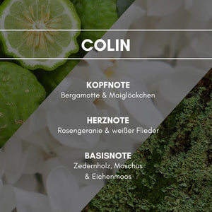 Raumduft "Colin": Dieser Unisex-Duft wirkt auf Grund von Zedernholz, Eichenmoos und Moschus´maskulin-frisch. Bergamotte, Flieder und Rosengeranie bringen die nötige feminine Würze ins Spiel.