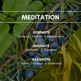 Meditation: Ein wohltuender Ausgleich, hervorgerufen durch den fruchtigen Charme von Orangenöl, den herb frischen Duft von Zedernholz und der entspannenden Wirkung von Melisse.