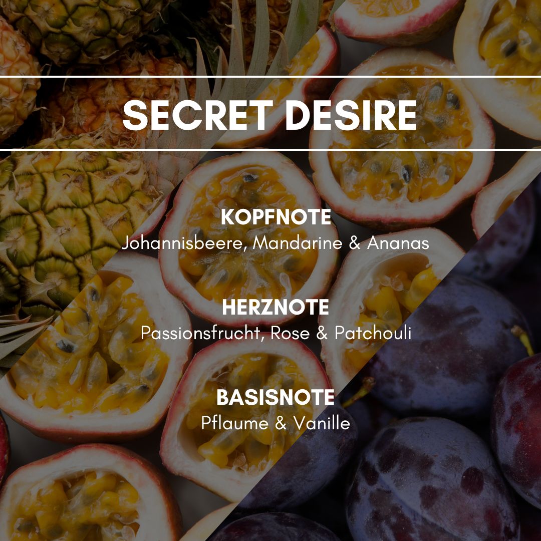 Raumduft "Secret Desire": Ananas und Mandarine erfrischen die angenehm duftende, orientalisch würzige Parfümnote. Pflaume und Vanille bilden die süße Basis.